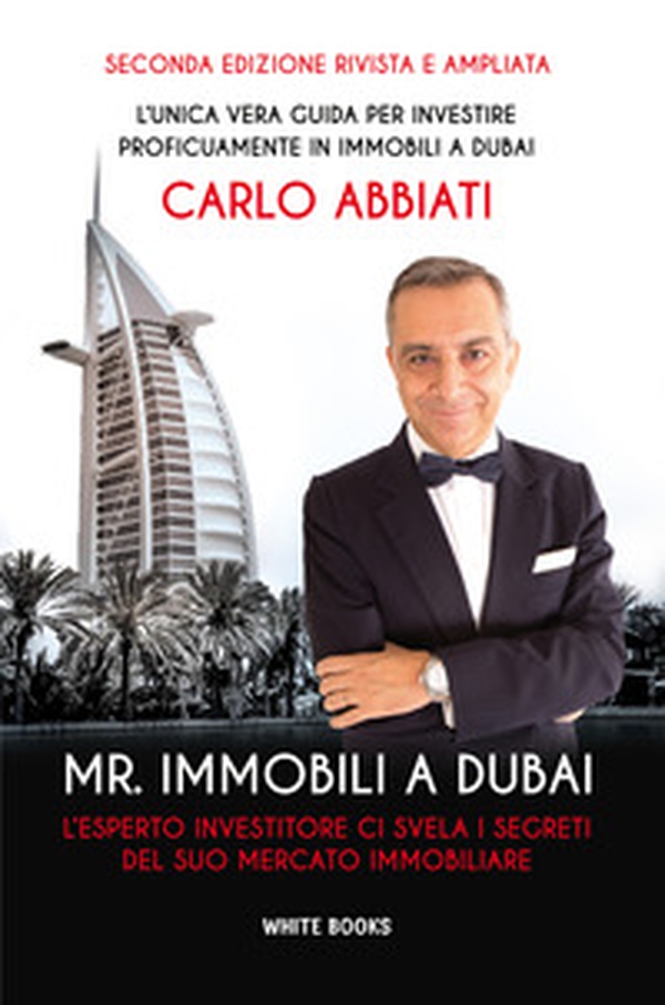 Mr. immobili a Dubai. L'esperto investitore ci svela i segreti del suo mercato immobiliare - Librerie.coop Mr. immobili a Dubai. L'esperto investitore ci svela i segreti del suo mercato immobiliare - Librerie.coop