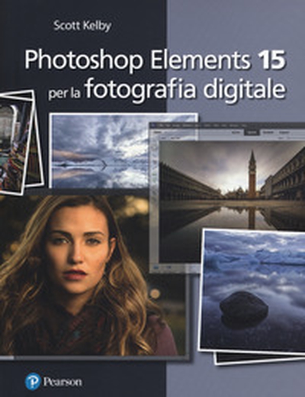Photoshop Elements 15 per la fotografia digitale - Librerie.coop Photoshop Elements 15 per la fotografia digitale - Librerie.coop
