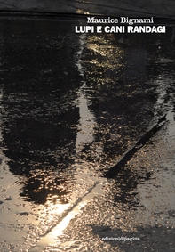 Lupi e cani randagi - Librerie.coop Lupi e cani randagi - Librerie.coop