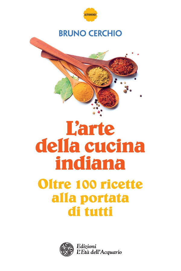 L'arte della cucina indiana - Librerie.coop L'arte della cucina indiana - Librerie.coop