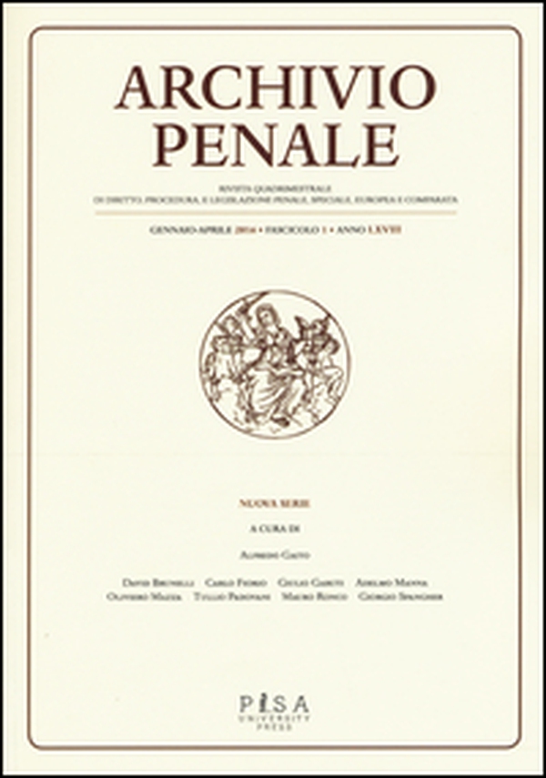 Archivio penale. Rivista quadrimestrale di diritto, procedura e legislazione penale, speciale, europea e comparata - Vol. 1 - Librerie.coop Archivio penale. Rivista quadrimestrale di diritto, procedura e legislazione penale, speciale, europea e comparata - Vol. 1 - Librerie.coop
