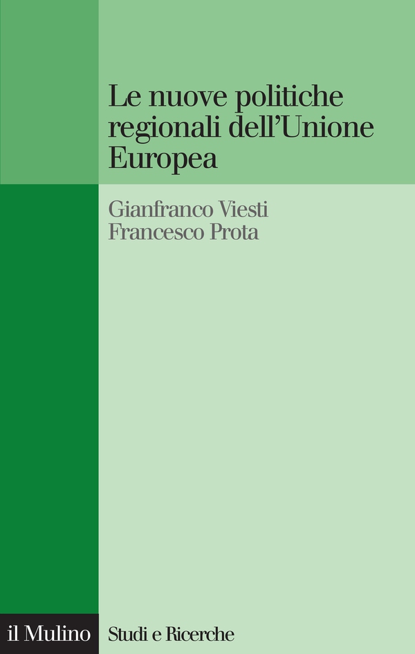 Le nuove politiche regionali dell'Unione Europea - Librerie.coop Le nuove politiche regionali dell'Unione Europea - Librerie.coop
