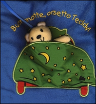 Buonanotte, orsetto Teddy! I batuffolibri - Librerie.coop