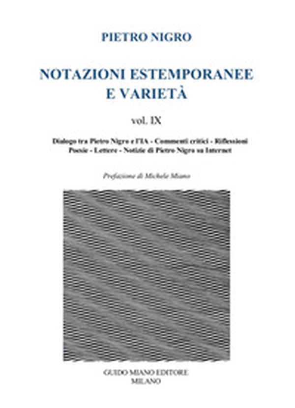Notazioni estemporanee e varietà - Vol. 9 - Librerie.coop