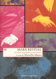 Marx revival. Concetti essenziali e nuove letture - Librerie.coop