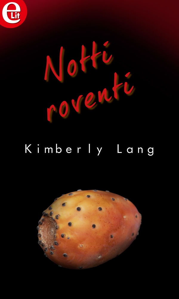 Notti roventi (eLit) - Librerie.coop Notti roventi (eLit) - Librerie.coop