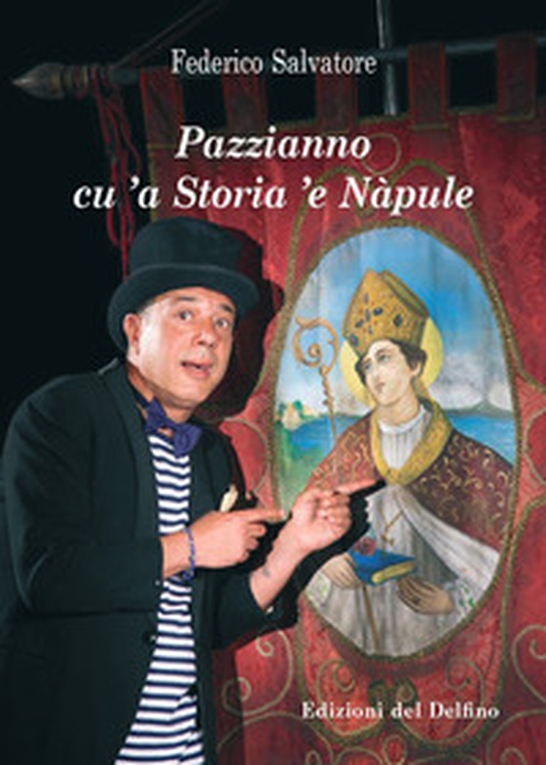 Pazzianno cu 'a storia 'e Nàpule - Librerie.coop Pazzianno cu 'a storia 'e Nàpule - Librerie.coop