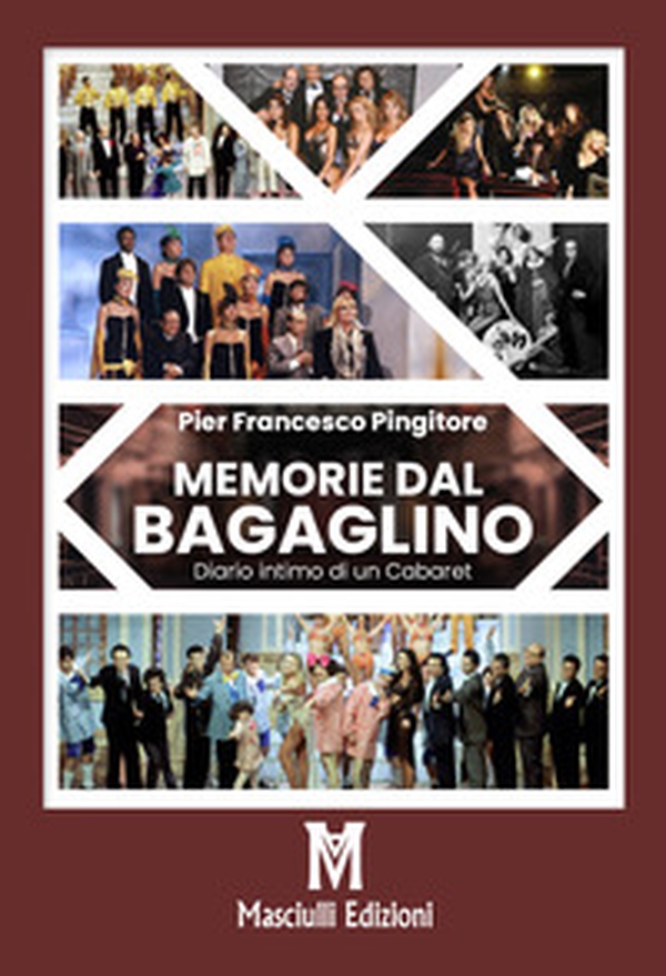 Memorie dal Bagaglino. Diario intimo di un cabaret - Librerie.coop Memorie dal Bagaglino. Diario intimo di un cabaret - Librerie.coop