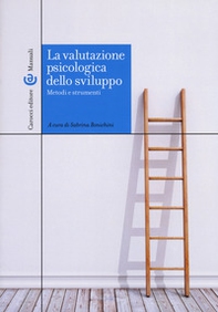 La valutazione psicologica dello sviluppo. Metodi e strumenti - Librerie.coop