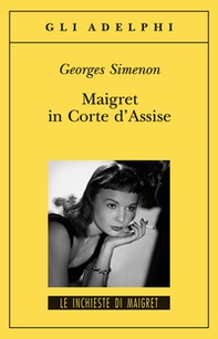 Maigret in Corte d'Assise - Librerie.coop