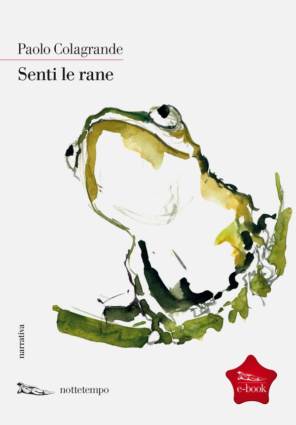 Senti le rane - Librerie.coop Senti le rane - Librerie.coop