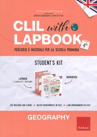 CLIL with lapbook. Geography. Quarta. Student's kit - Librerie.coop CLIL with lapbook. Geography. Quarta. Student's kit - Librerie.coop