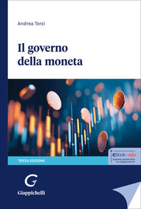 Il governo della moneta - Librerie.coop