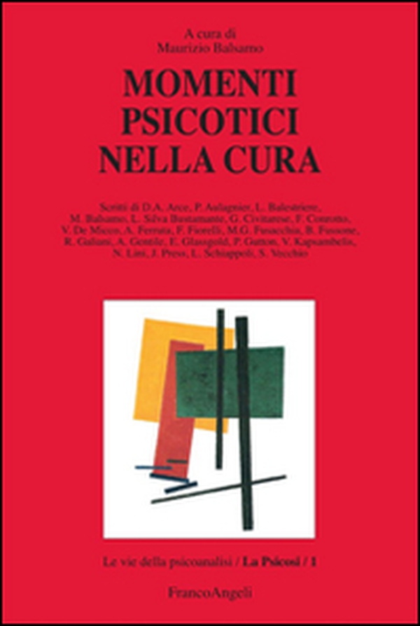 Momenti psicotici nella cura - Librerie.coop Momenti psicotici nella cura - Librerie.coop