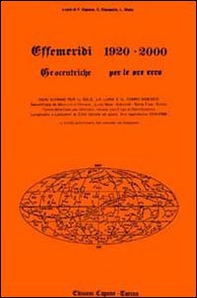 Effemeridi geocentriche 1920-2000. Geocentriche per le ore zero - Librerie.coop