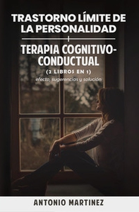Trastorno límite de la personalidad-Terapia cognitivo-conductual - Librerie.coop