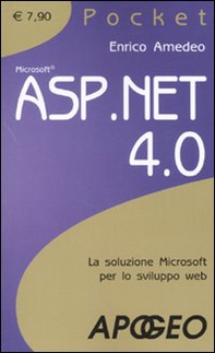 ASP.NET 4. La soluzione Microsoft per lo sviluppo web - Librerie.coop ASP.NET 4. La soluzione Microsoft per lo sviluppo web - Librerie.coop