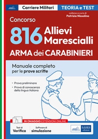 Concorso 816 allievi marescialli arma dei Carabinieri. Manuale per le prove scritte - Librerie.coop