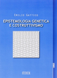 Epistemologia genetica e costruttivismo - Librerie.coop