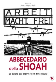 Abbecedario della Shoah. Le parole per capire e non dimenticare - Librerie.coop
