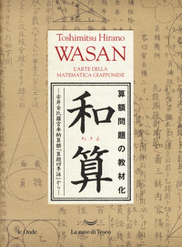 Wasan. L'arte della matematica giapponese - Librerie.coop Wasan. L'arte della matematica giapponese - Librerie.coop