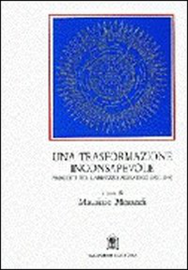 Una trasformazione inconsapevole. Progetti per l'Abruzzo adriatico (1922-1945) - Librerie.coop Una trasformazione inconsapevole. Progetti per l'Abruzzo adriatico (1922-1945) - Librerie.coop