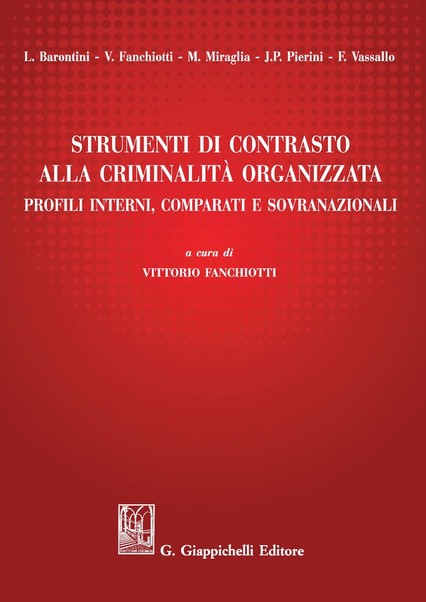 Strumenti di contrasto alla criminalità organizzata - Librerie.coop Strumenti di contrasto alla criminalità organizzata - Librerie.coop