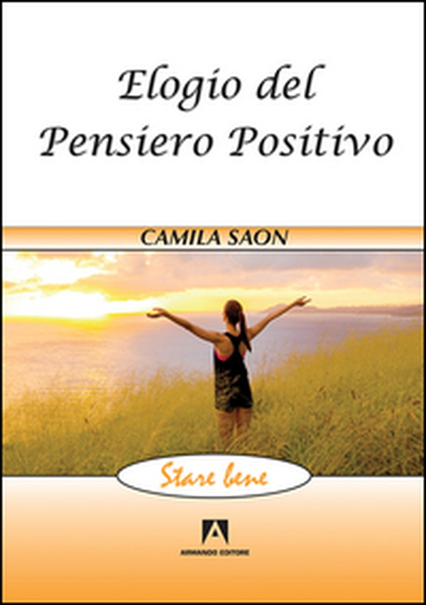 Elogio del pensiero positivo - Librerie.coop Elogio del pensiero positivo - Librerie.coop