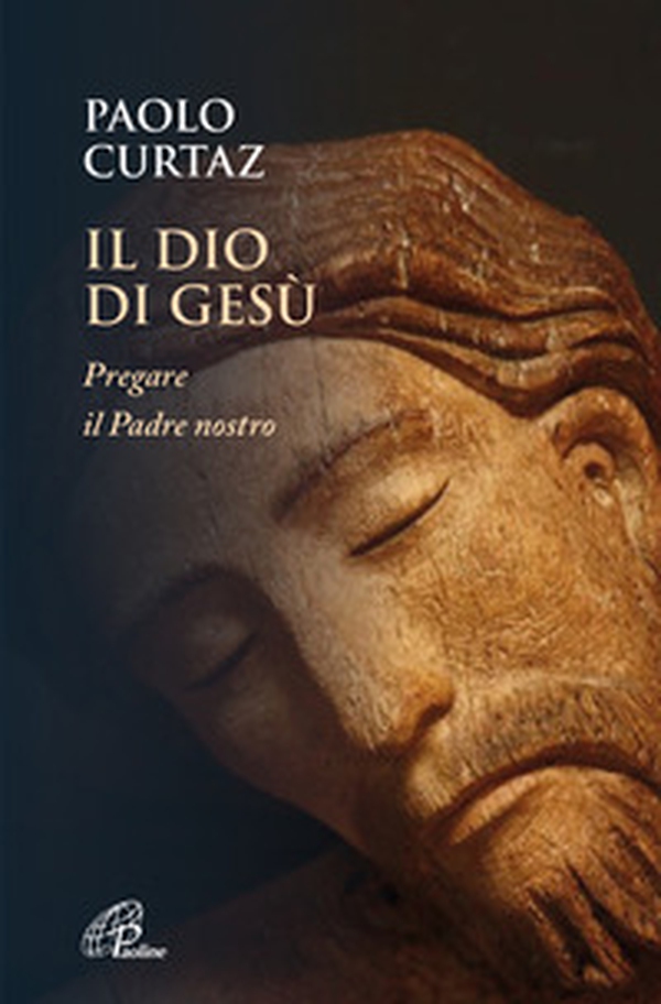 Il Dio di Gesù. Pregare il Padre nostro - Librerie.coop Il Dio di Gesù. Pregare il Padre nostro - Librerie.coop