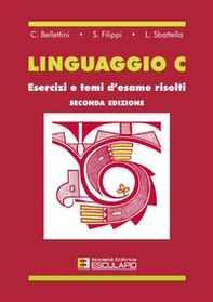Linguaggio C. Esercizi e temi d'esame risolti - Librerie.coop Linguaggio C. Esercizi e temi d'esame risolti - Librerie.coop
