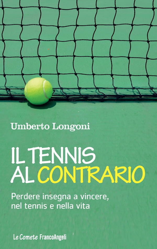 Il tennis al contrario - Librerie.coop Il tennis al contrario - Librerie.coop