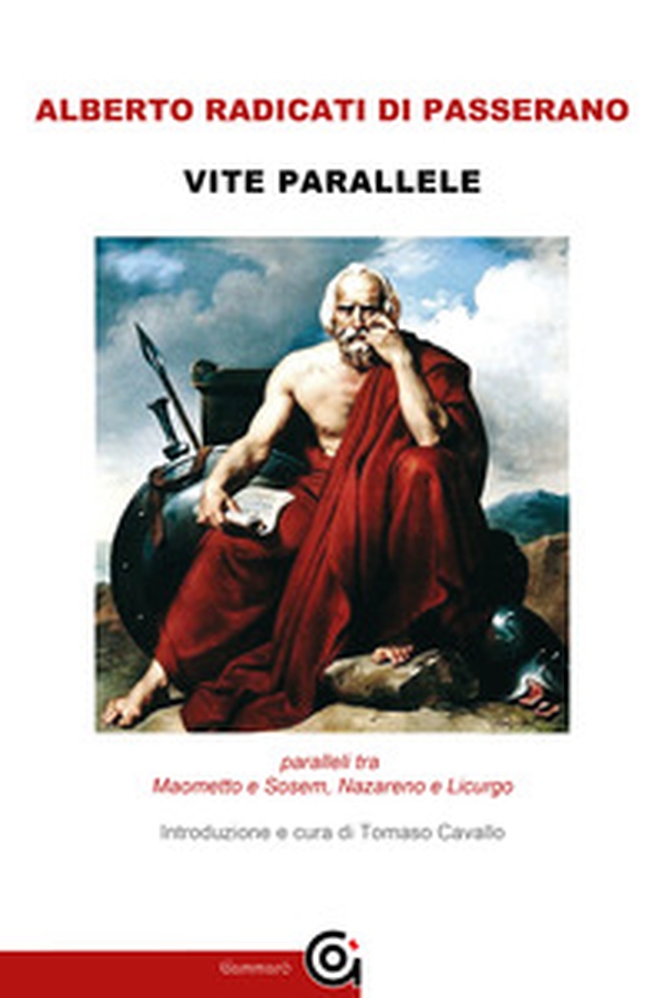 Vite parallele. Maometto e Sosem, Nazareno e Licurgo - Librerie.coop Vite parallele. Maometto e Sosem, Nazareno e Licurgo - Librerie.coop