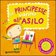 Le principesse vanno all'asilo. Libro sonoro - Librerie.coop Le principesse vanno all'asilo. Libro sonoro - Librerie.coop