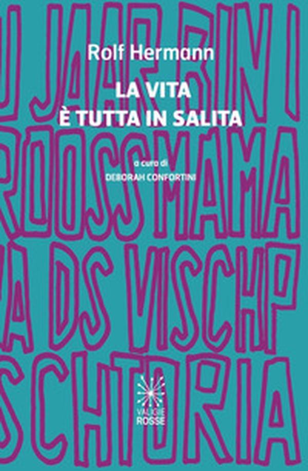 La vita è tutta in salita - Librerie.coop