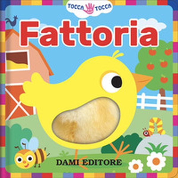 Fattoria. Tocca tocca - Librerie.coop Fattoria. Tocca tocca - Librerie.coop