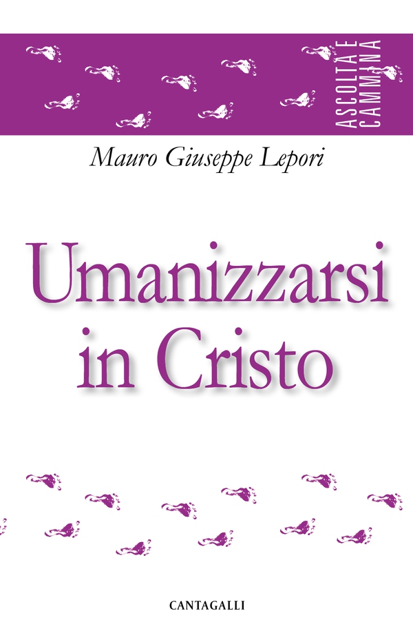 Umanizzarsi in Cristo - Librerie.coop Umanizzarsi in Cristo - Librerie.coop