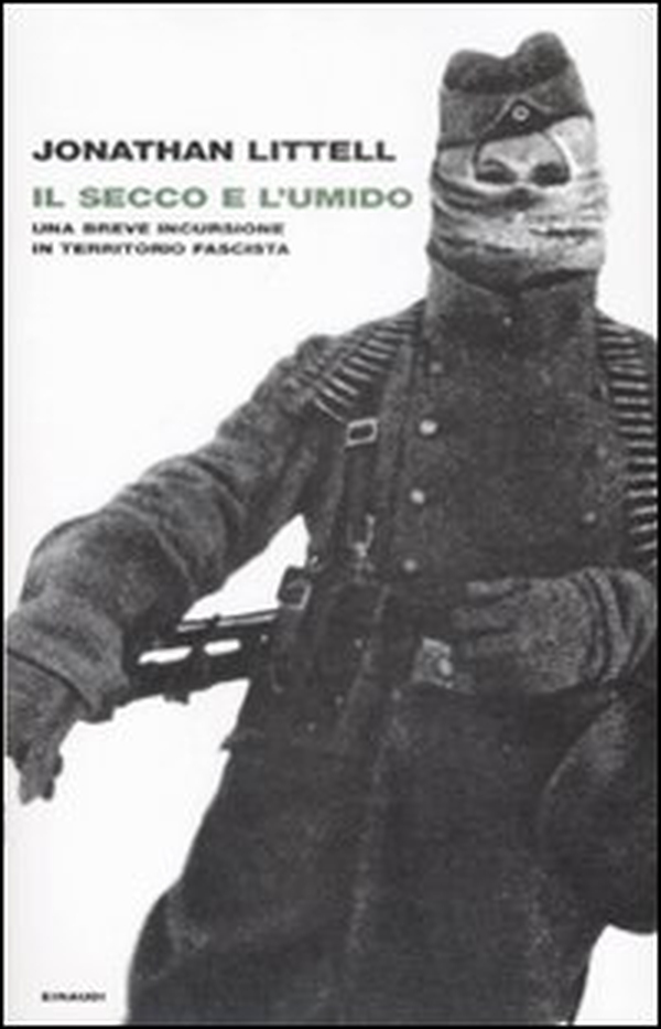 Il secco e l'umido. Una breve incursione in territorio fascista - Librerie.coop Il secco e l'umido. Una breve incursione in territorio fascista - Librerie.coop