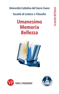 Memoria, umanesimo, bellezza - Librerie.coop