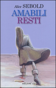 Amabili resti - Librerie.coop Amabili resti - Librerie.coop