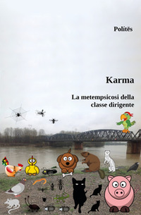 Karma. La metempsicosi della classe dirigente - Librerie.coop Karma. La metempsicosi della classe dirigente - Librerie.coop