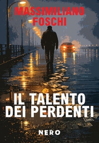 Il talento dei perdenti - Librerie.coop