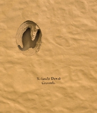 Rolando Deval. Grounds. Ediz. italiana e francese - Librerie.coop