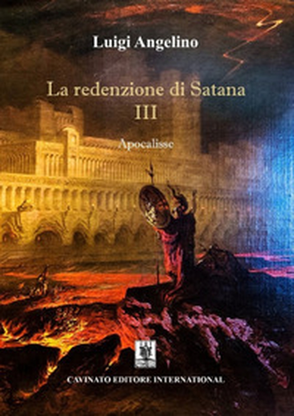 Apocalisse. La redenzione di Satana - Vol. 3 - Librerie.coop Apocalisse. La redenzione di Satana - Vol. 3 - Librerie.coop