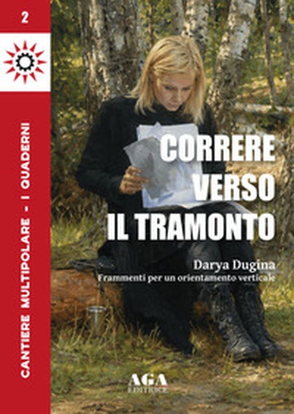 Correre verso il tramonto. Cantiere multipolare. Frammenti per un orientamento verticale - Vol. 2 - Librerie.coop