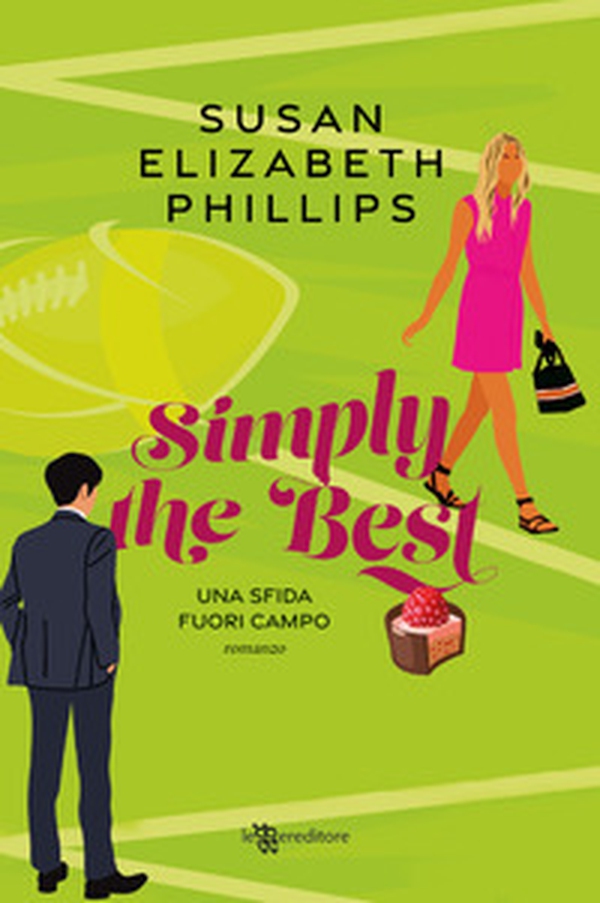 Simply the Best. Una sfida fuori campo - Librerie.coop Simply the Best. Una sfida fuori campo - Librerie.coop