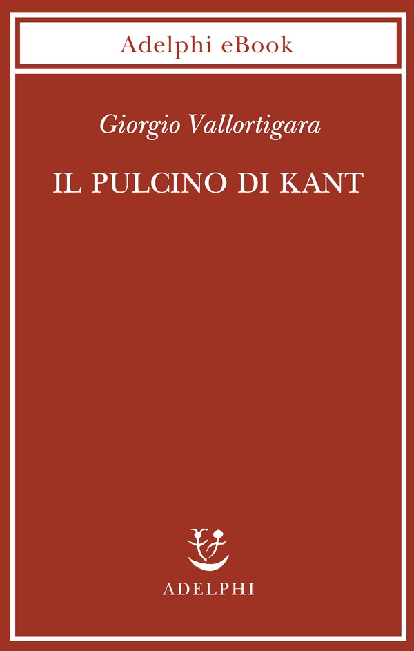 Il pulcino di Kant - Librerie.coop Il pulcino di Kant - Librerie.coop