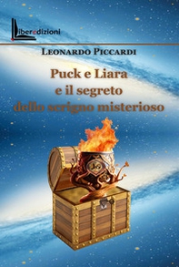 Puck e Liara e il segreto dello scrigno misterioso - Librerie.coop
