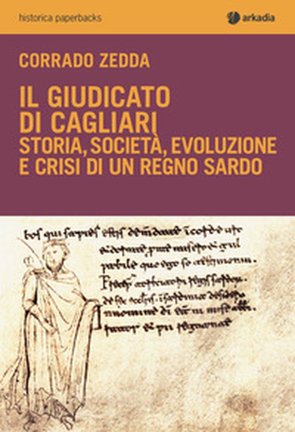 Il Giudicato di Cagliari - Librerie.coop