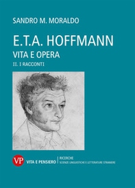 E. T. A. Hoffmann. Vita e opera - Vol. 2 - Librerie.coop