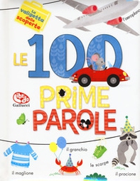 Le 100 prime parole. La valigetta delle scoperte - Librerie.coop